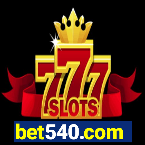 bet540.com