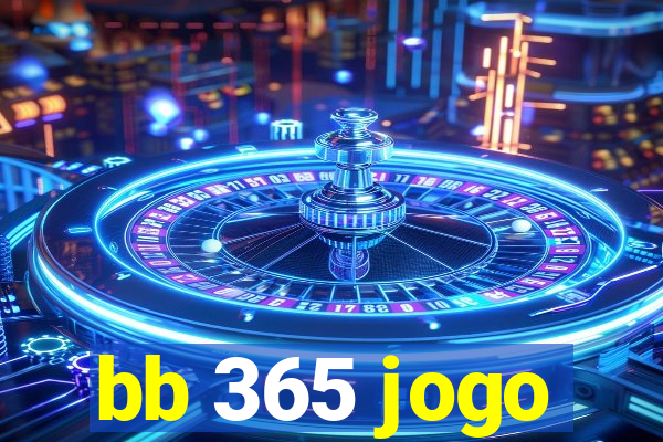 bb 365 jogo