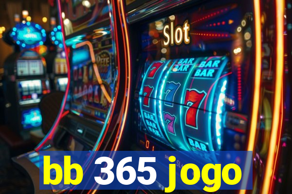 bb 365 jogo