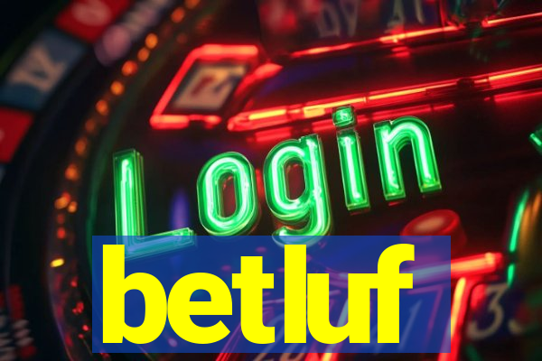 betluf