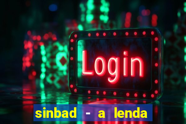 sinbad - a lenda dos sete mares online dublado