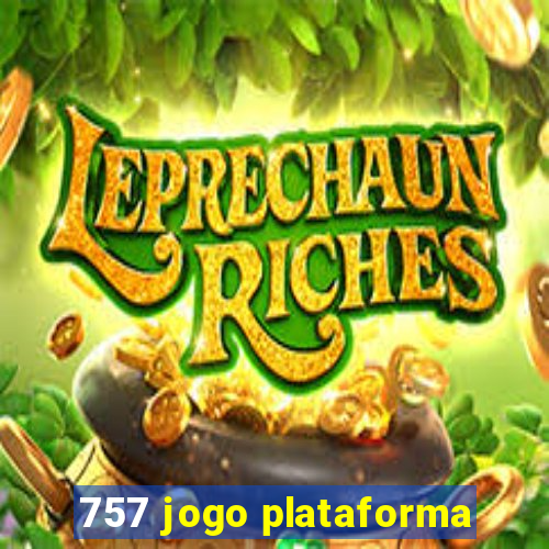 757 jogo plataforma