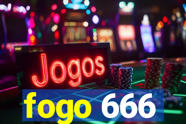 fogo 666