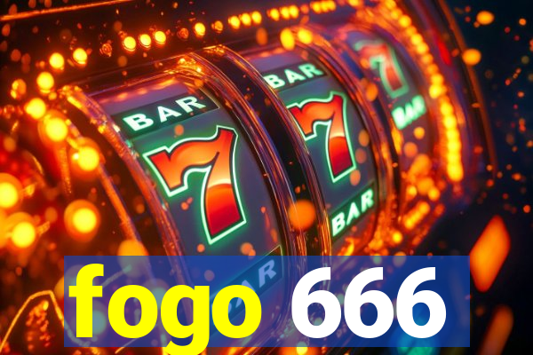 fogo 666