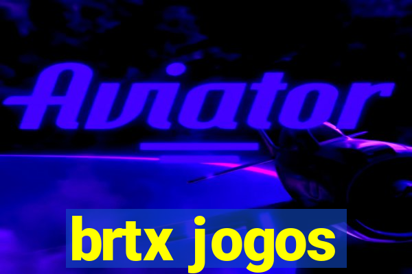 brtx jogos