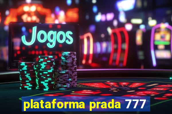 plataforma prada 777