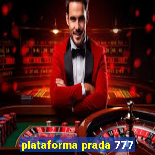 plataforma prada 777