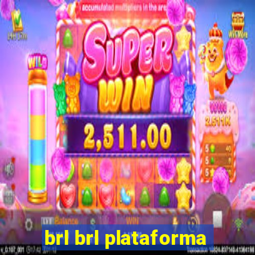 brl brl plataforma