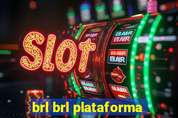 brl brl plataforma