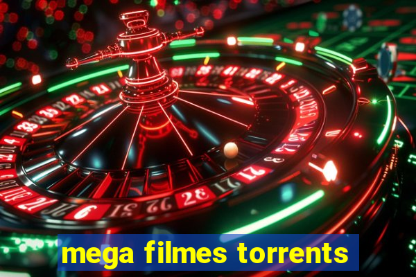 mega filmes torrents