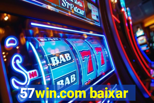 57win.com baixar