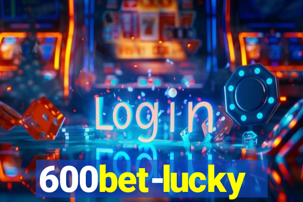 600bet-lucky