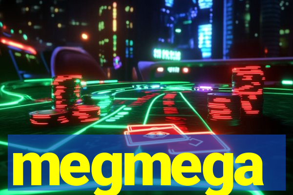 megmega