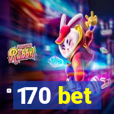 170 bet