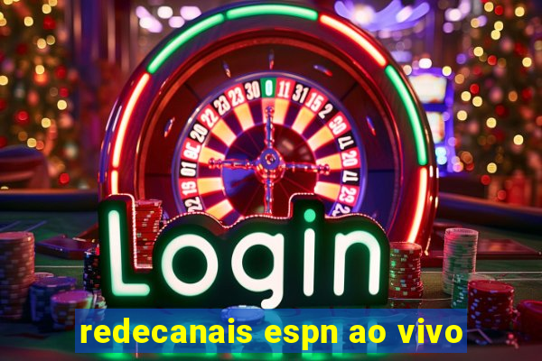 redecanais espn ao vivo