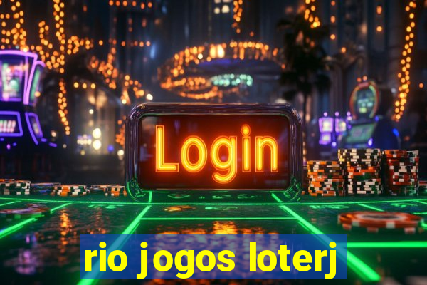 rio jogos loterj