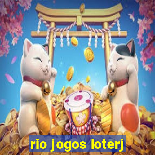 rio jogos loterj