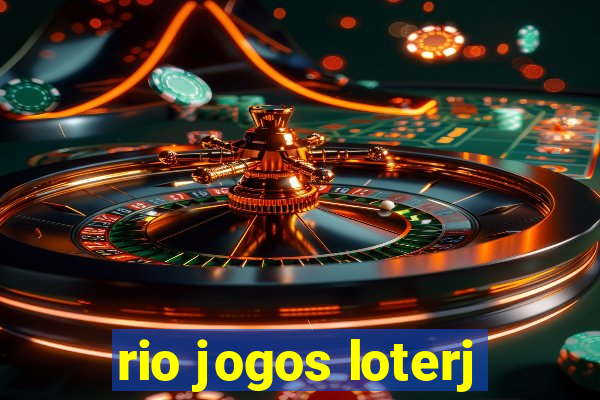 rio jogos loterj