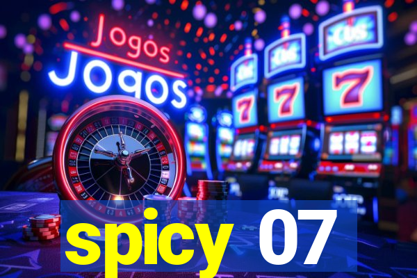 spicy 07