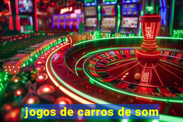 jogos de carros de som