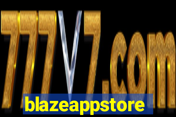 blazeappstore