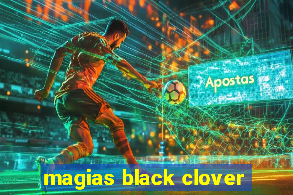 magias black clover