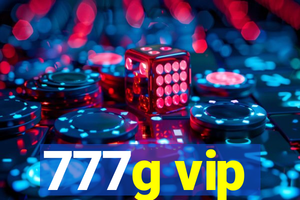 777g vip