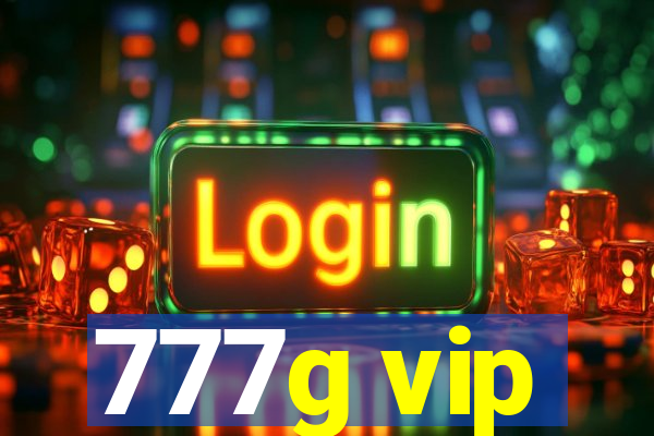 777g vip