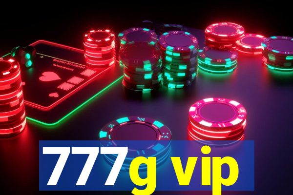 777g vip