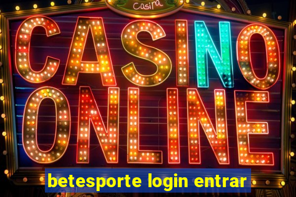 betesporte login entrar