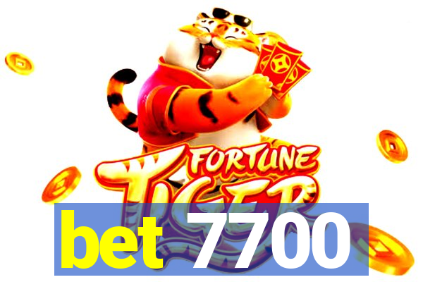 bet 7700