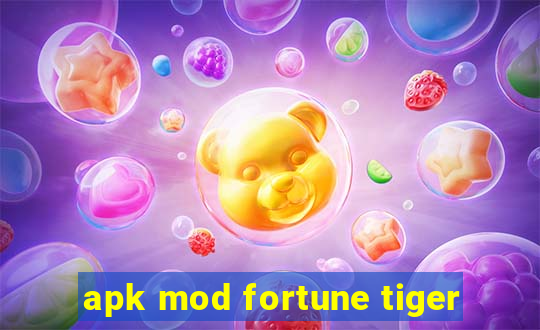 apk mod fortune tiger