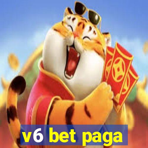 v6 bet paga