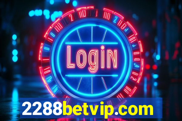 2288betvip.com