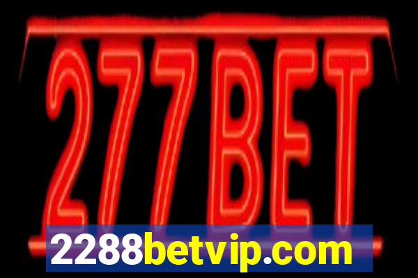 2288betvip.com