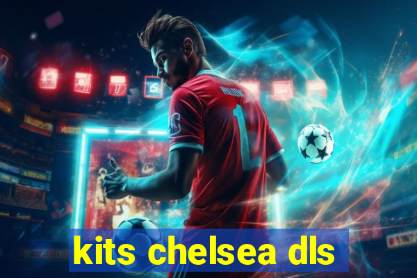 kits chelsea dls