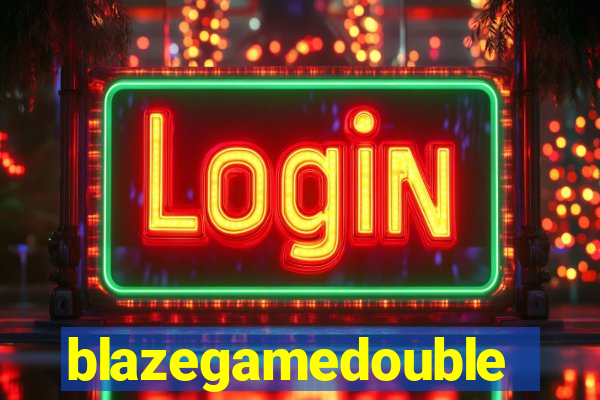 blazegamedouble