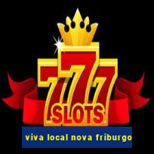 viva local nova friburgo