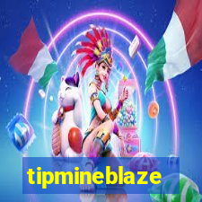 tipmineblaze