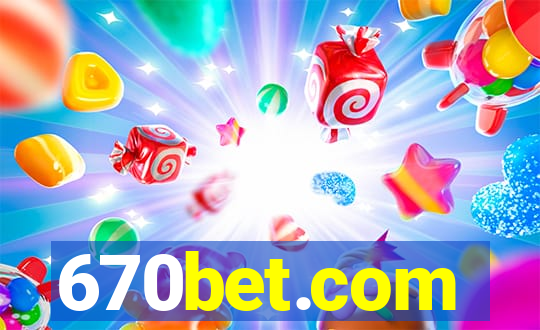 670bet.com