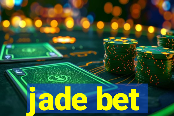 jade bet