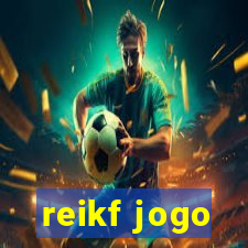 reikf jogo