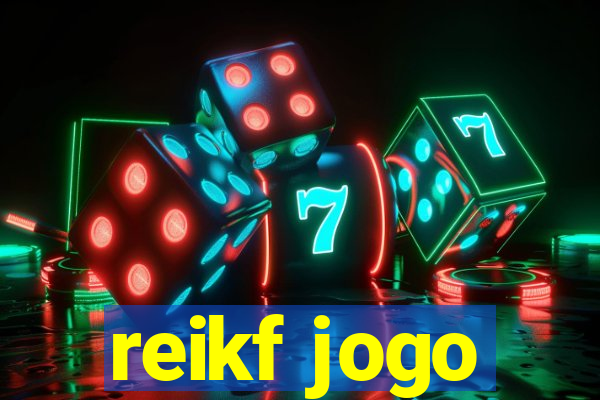 reikf jogo