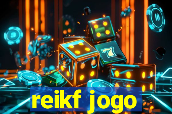 reikf jogo