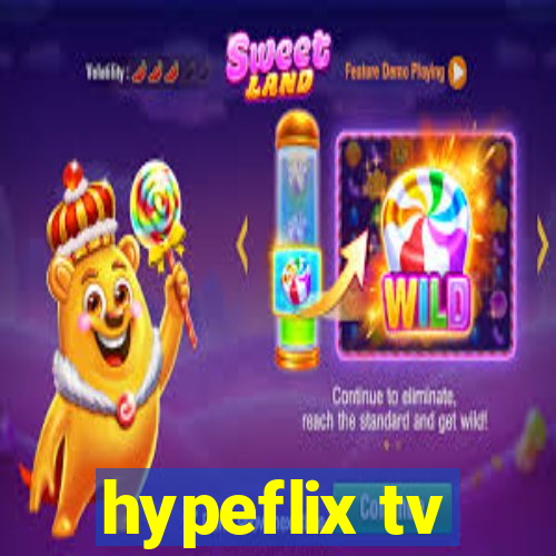 hypeflix tv