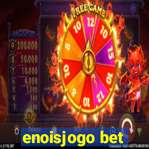 enoisjogo bet