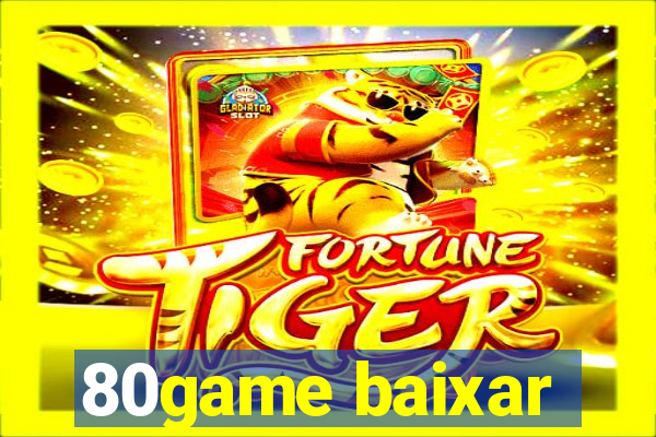 80game baixar