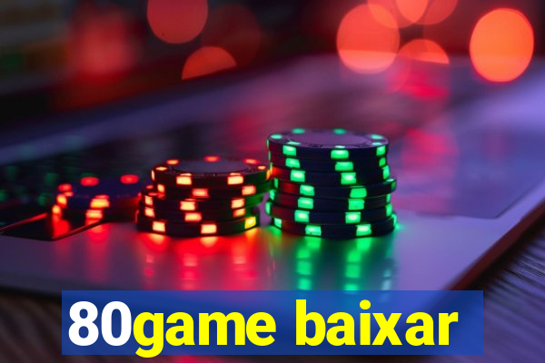 80game baixar