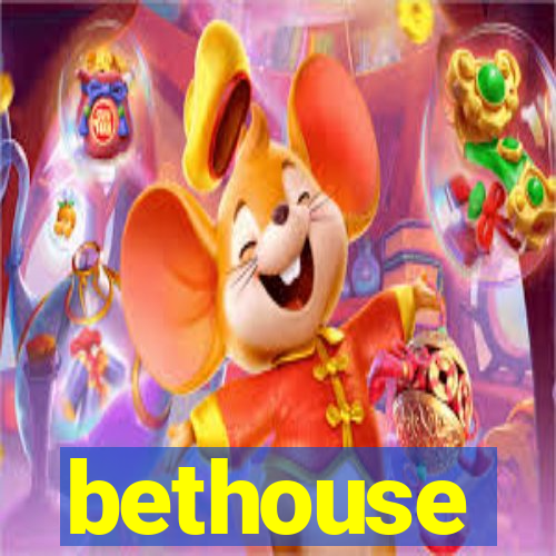 bethouse