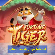 aplicativo de jogo futebol